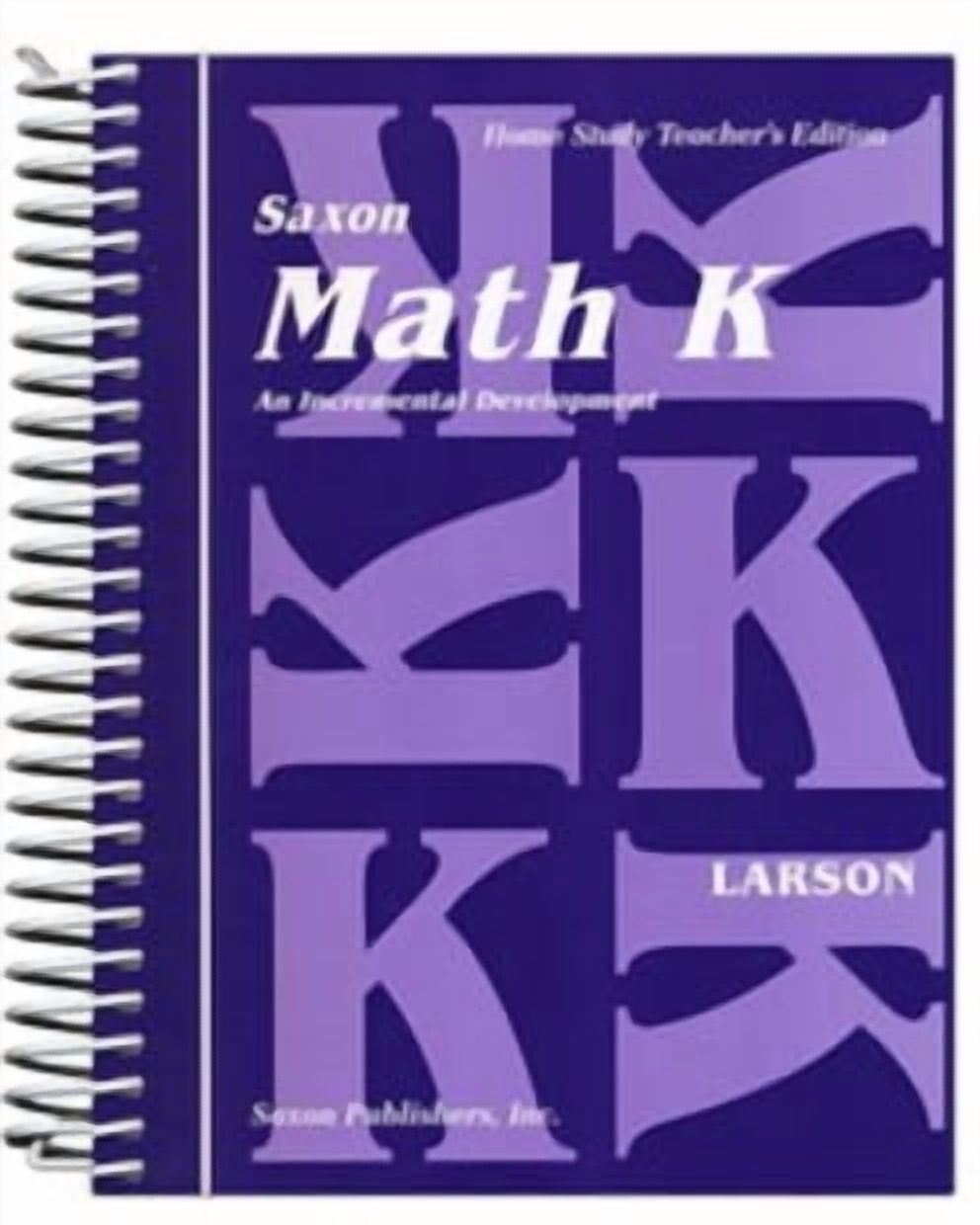 Saxon Math K, Home Study Teacher's Edition