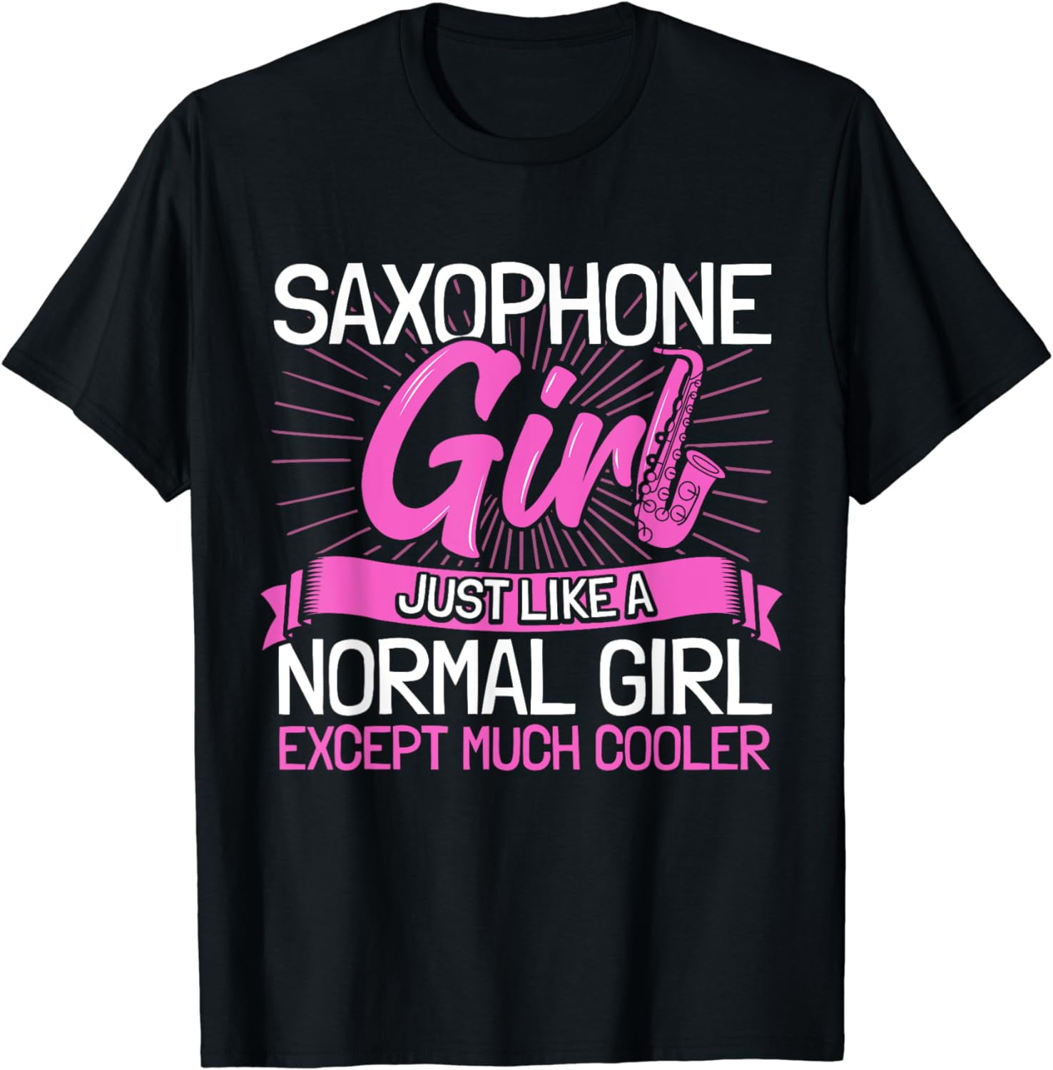 Saxophone Girl Saxophonist Saxist Sax I Saxophone TShirt