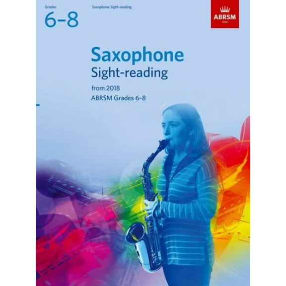 Saxophone Sight-Reading Tests, Abrsm Grades 6-8