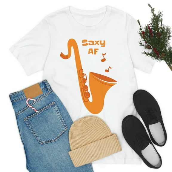 Saxy Af Saxophone Music Fashion Unisex Jersey Short Sleeve All Sizes Tee
