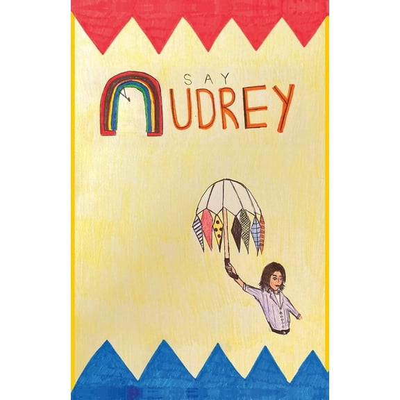 Say Audrey, (Paperback)