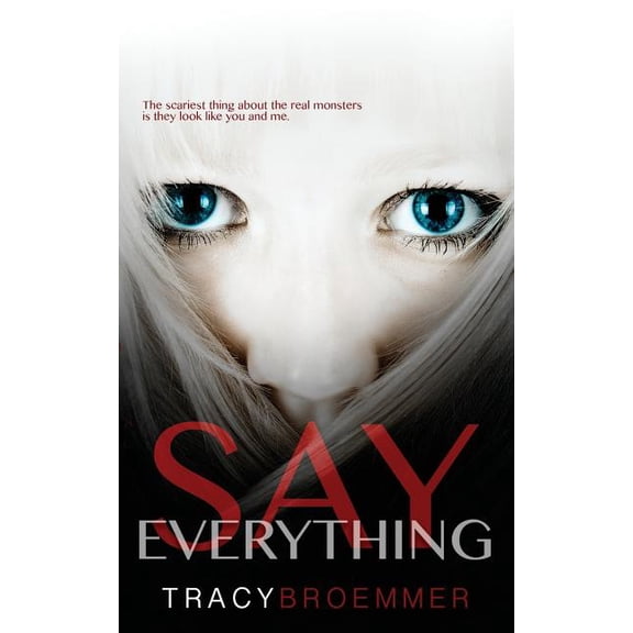 Say Everything (Paperback)