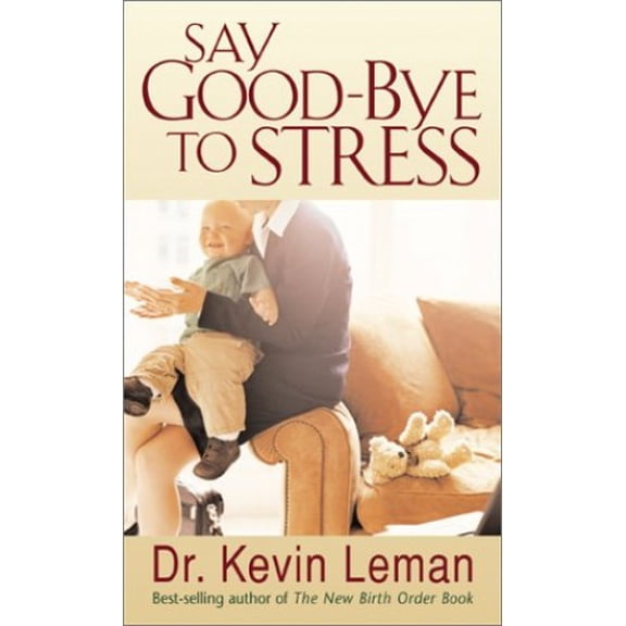 Pre-Owned Say Good-bye to Stress Paperback
