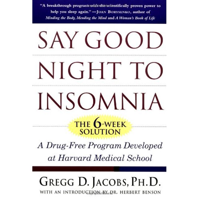 PreOwned Say Good Night to Insomnia The SixWeek, DrugFree Program