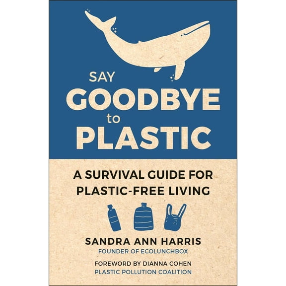 Say Goodbye to Plastic