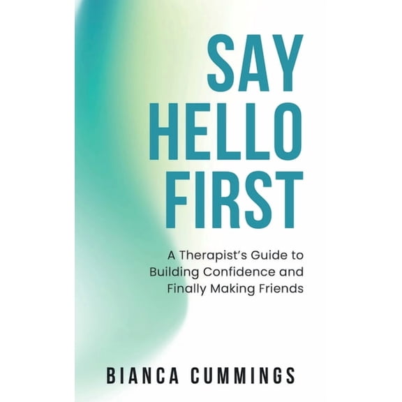 Say Hello First, (Hardcover)