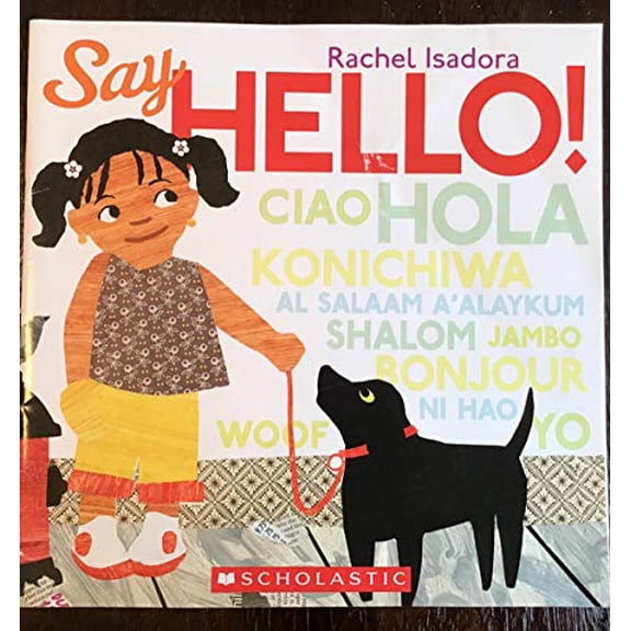 Pre-Owned Say Hello! (Paperback) 0545458447 9780545458443