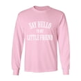 thumbnail image 1 of Say Hello To My Little Friend Adult Long Sleeve T-shirt, 1 of 3