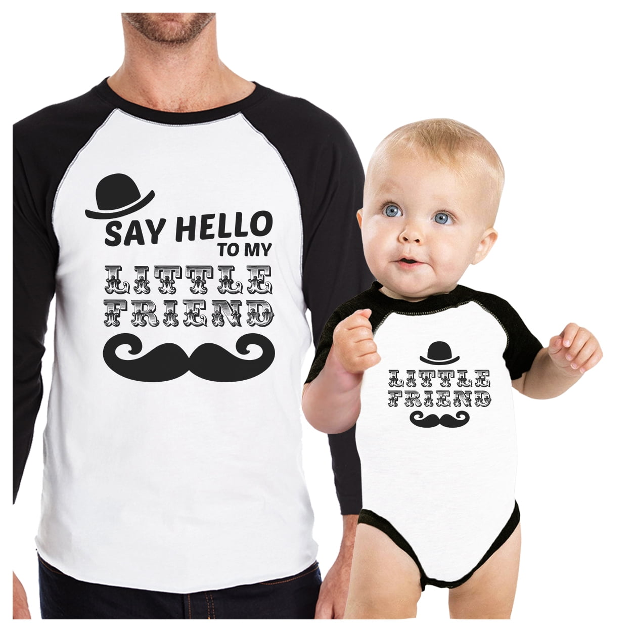 Say Hello To My Little Friend Dad And Baby Boy Matching Raglan Tees