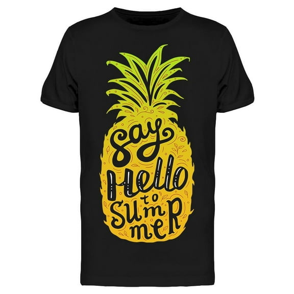 Say Hello To Summer Pineapple T-Shirt Men -Image by Shutterstock, Male 3X-Large
