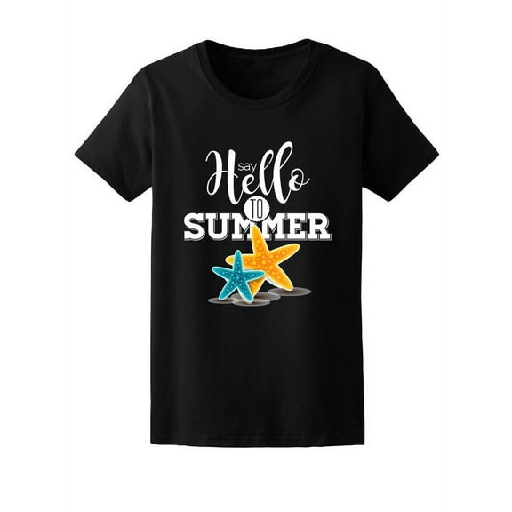 Say Hello To Summer T-Shirt Women -Image by Shutterstock, Female x-Large