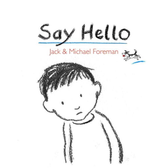 Pre-Owned Say Hello, 9780763636579, 0763636576, Hardcover,