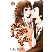 Say I Love You Say I Love You, Volume 10, Paperback