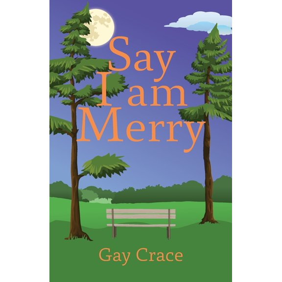 Say I am Merry (Paperback)