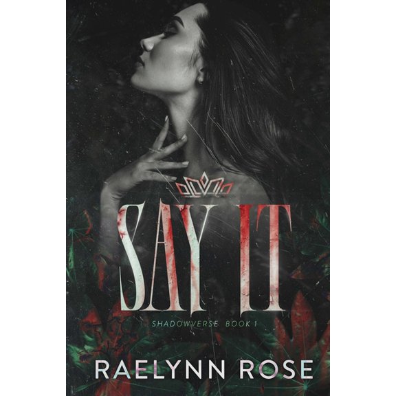 Say It, (Paperback)
