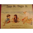 thumbnail image 1 of Pre-Owned Say It, Sign It (Paperback) 0590273876 9780590273879, 1 of 1
