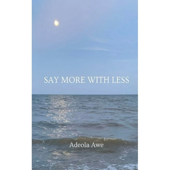 Say More With Less, (Paperback)