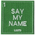 thumbnail image 1 of Say My Name Box Logo Embroidered Iron on Patch, 1 of 1