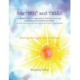 thumbnail image 1 of Say "NO!" and TELL!: A Health Education Approach to Training Grown-ups and Professionals in Personal Safety for Kids Lea, (Paperback), 1 of 1