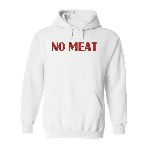 Say No To Meat Yes To Vegetables Hoodie Men -Image by Shutterstock, Male 3X-Large