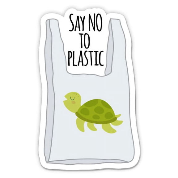 Say No To Plastic Sea Turtle - 12" Vinyl Sticker Waterproof Decal