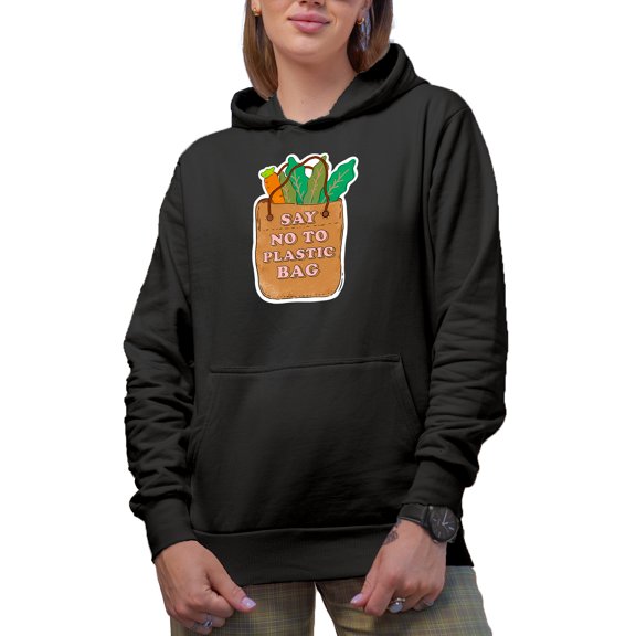 Say No to Plastic Bag Quote Art, Earth Day & Environmentalist Merch Gift, Black Hooded Sweatshirt or Hoodie, XL