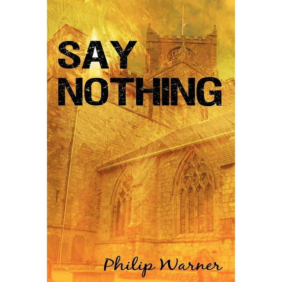 Say Nothing