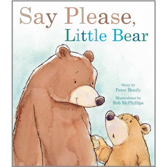 Pre-Owned Say Please, Little Bear (Picture Books), 9781445439716, 1445439719, Hardcover,