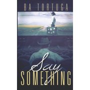 Say Something, Paperback