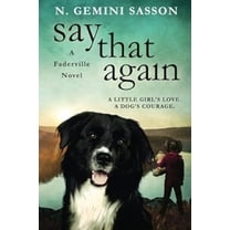 Pre-Owned Say That Again (The Faderville Novels) (Paperback) 1939344093 9781939344090