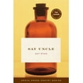 thumbnail image 1 of Pre-Owned Say Uncle (Paperback) 0802137172 9780802137173, 1 of 1
