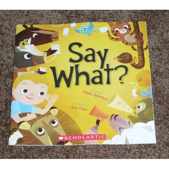 Pre-Owned Say What? (Paperback) 0545605547 9780545605540