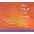 thumbnail image 1 of Pre-Owned Say What You Love (Paperback) 0966104420 9780966104424, 1 of 1