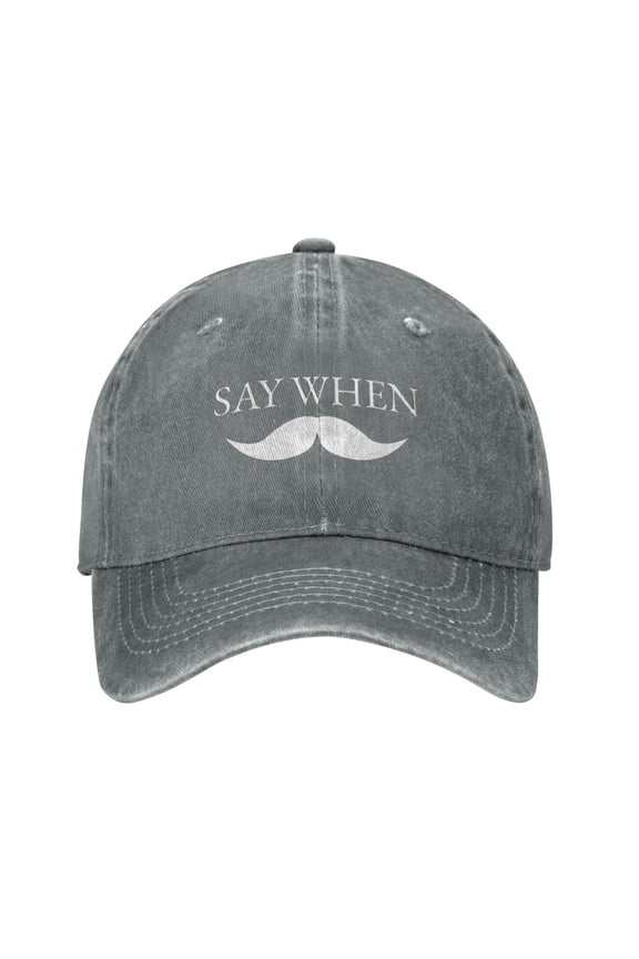 Say When Tombstone Hat Adult Adjustable Classic Washed Casquette Cap Hat Baseball Cap
