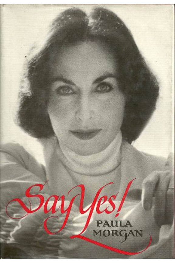 Pre-Owned Say yes! Hardcover Paula Morgan