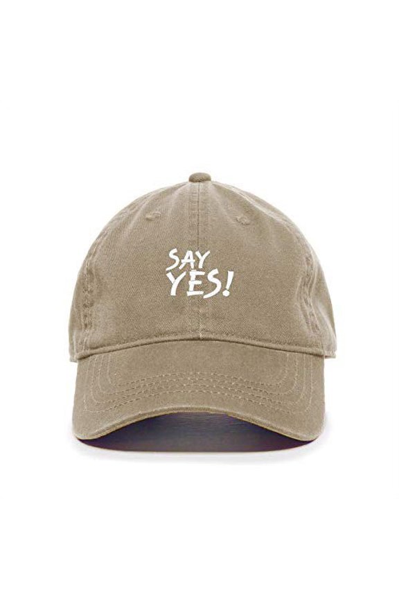 Say Yes Baseball Cap Embroidered Cotton Adjustable Dad Hat Khaki