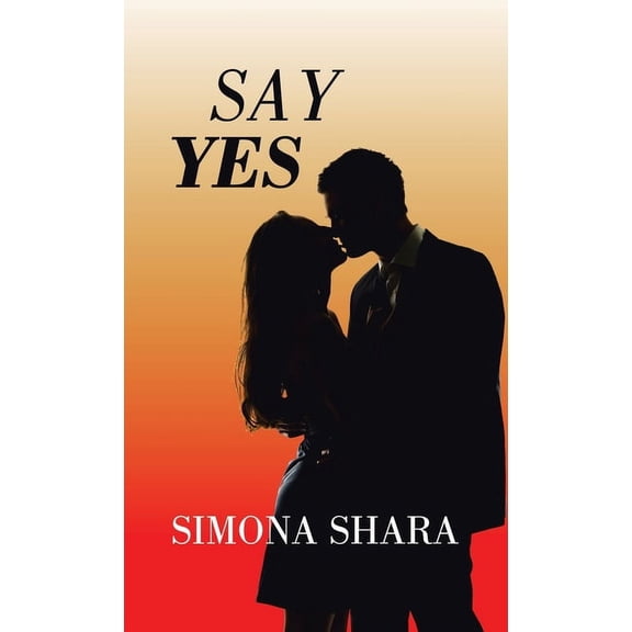 Say Yes, (Hardcover)