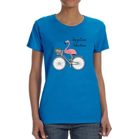 Say Yes To New Adventures T-Shirt Women -Image by Shutterstock, Female x-Large