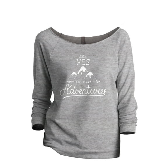 Say Yes To New Adventures Women's Fashion Slouchy 3/4 Sleeves Raglan Lightweight Sweatshirt Sport Grey X-Large
