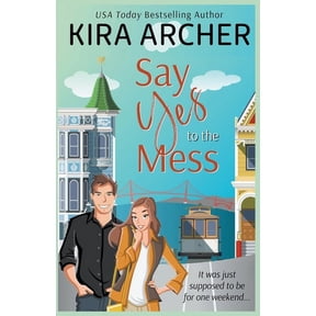 Say Yes to the Mess, (Paperback)