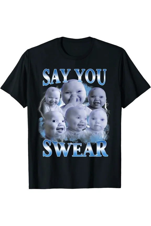 Say You Swear AI Niche Baby Holding Back Laugh Genz Meme T-Shirt