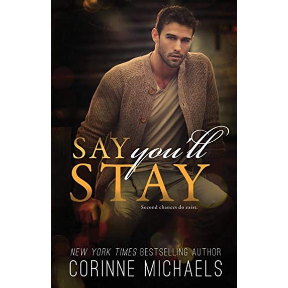 Pre-Owned Say You'll Stay (Paperback) 1942834284 9781942834281