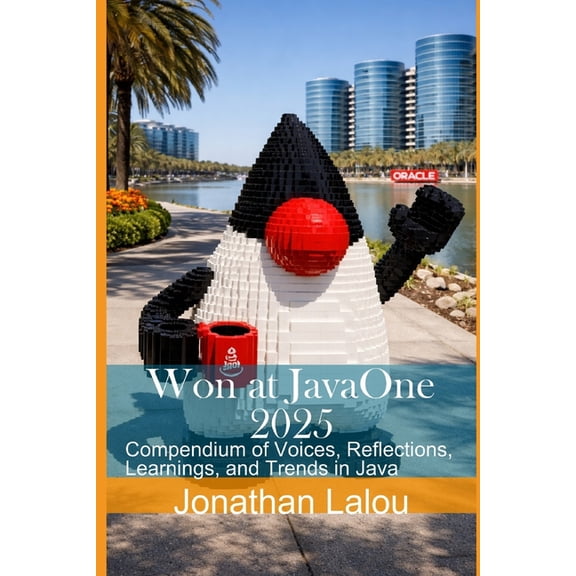 Sayasoft Publishing Won at JavaOne 2025: Compendium of Voices, Reflections, Learnings, and Trends in Java, (Paperback)