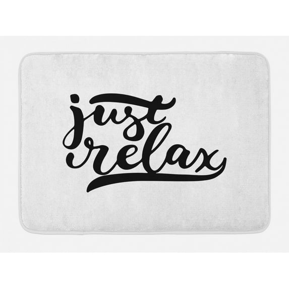 Saying Bath Mat, Minimalist Style Lettering Hand-drawn Typographic Just Relax Text, Plush Bathroom Decor Mat with Non Slip Backing, 29.5" X 17.5", Black and White, by Ambesonne