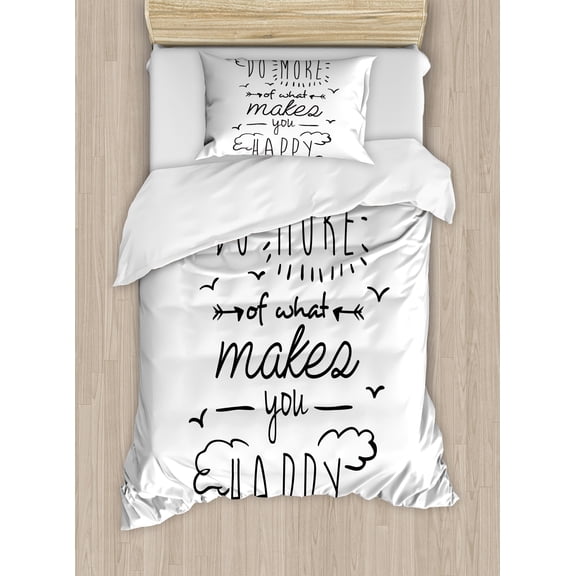Saying Duvet Cover Set, Do More of What Makes You Happy Clouds Achievement Attitude Positivity Print, Decorative 2 Piece Bedding Set with 1 Pillow Shams, Twin Size, Black White, by Ambesonne