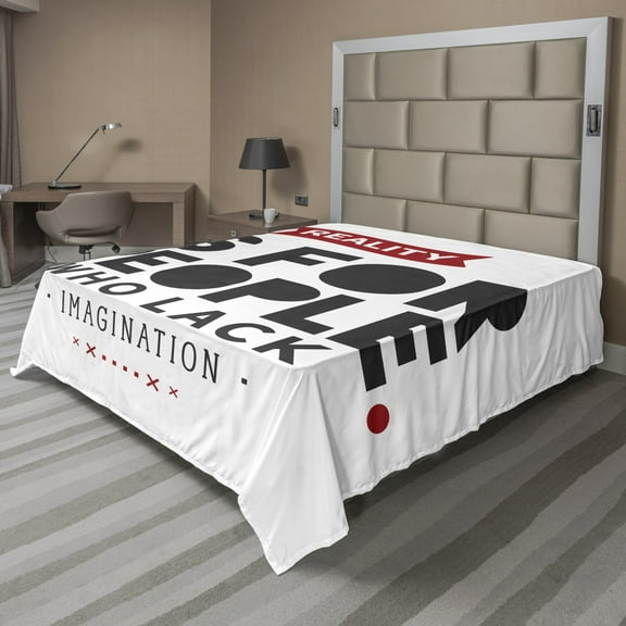 Saying Flat Sheet, Reality Is for People Who Lack Imagination Typography Plain Background, Soft Comfortable Top Sheet Decorative Bedding 1 Piece, 6 Sizes, Vermilion Charcoal Grey, by Ambesonne