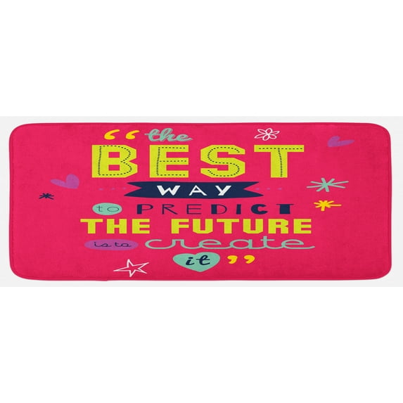Saying Kitchen Mat, Typography the Best Way to Predict Future is to Create It, Plush Decorative Kitchen Mat with Non Slip Backing, 47" X 19", Dark Coral Multicolor, by Ambesonne