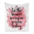 thumbnail image 1 of Saying Soft Flannel Fleece Blanket, Be the Reason Someone Smiles Today Calligraphy on Pinkish Watercolor Spot, Cozy Plush for Indoor and Outdoor Use, 50" x 70", Pink Black and White, by Ambesonne, 1 of 5