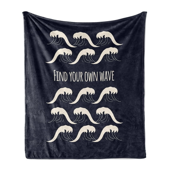 Saying Soft Flannel Fleece Blanket, Find Your Own Wave Message with Sea Swirls Hipster Surf Typographic Design, Cozy Plush for Indoor and Outdoor Use, 70" x 90", Night Blue and Ivory, by Ambesonne