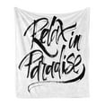 thumbnail image 1 of Saying Soft Flannel Fleece Blanket, Modern Calligraphy Retro Brush Stroked Hand Lettering Relax in Paradise Message, Cozy Plush for Indoor and Outdoor Use, 60" x 80", Black and White, by Ambesonne, 1 of 6